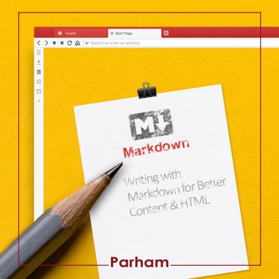 نوشتن با Markdown برای داشتن محتوا و HTML بهتر